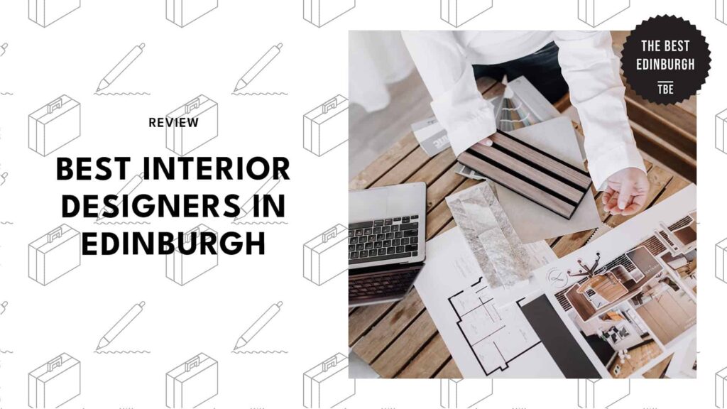 Top 6 Standout Interior Designers In Edinburgh [2026 ]